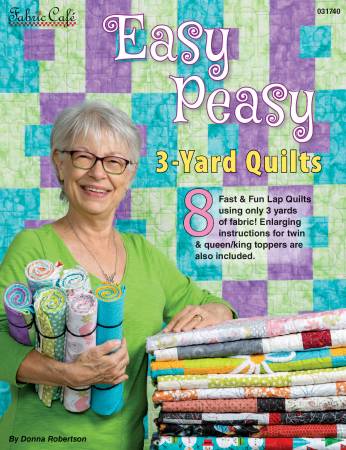 Fabric Cafe 3 Yard Quilts Easy Peasy