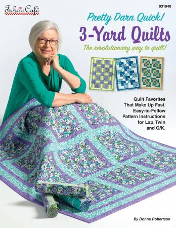 Fabric cafe pretty darn quick 3 yard quilts