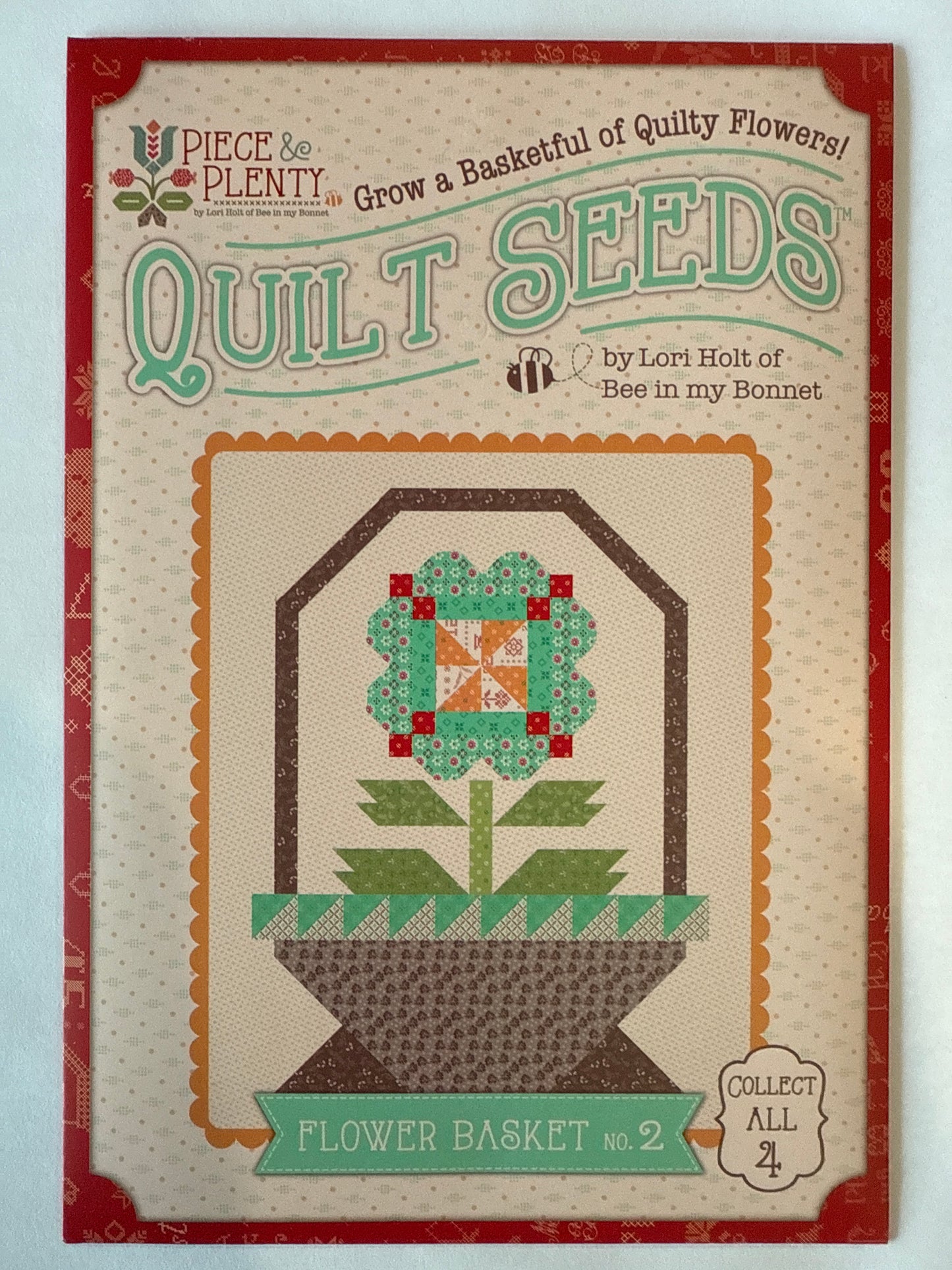 Piece & Plenty Quilt Seeds by Lori Holt Flower Basket no.2