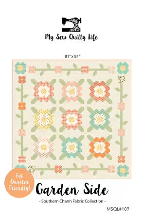 My Sew Quilty Life Garden Side Quilt Pattern