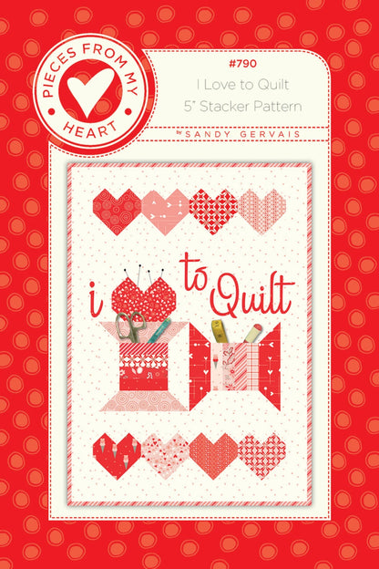 I Love to Quilt by Sandy Gervais